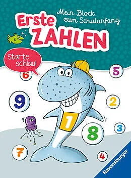 Mein Block zum Schulanfang: Erste Zahlen - Lernbuch