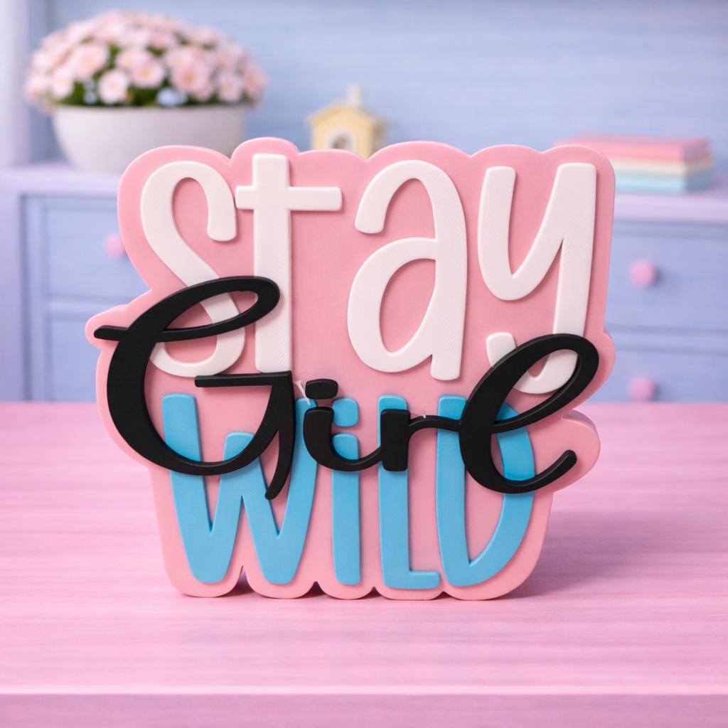 3D Stay Wild Girl