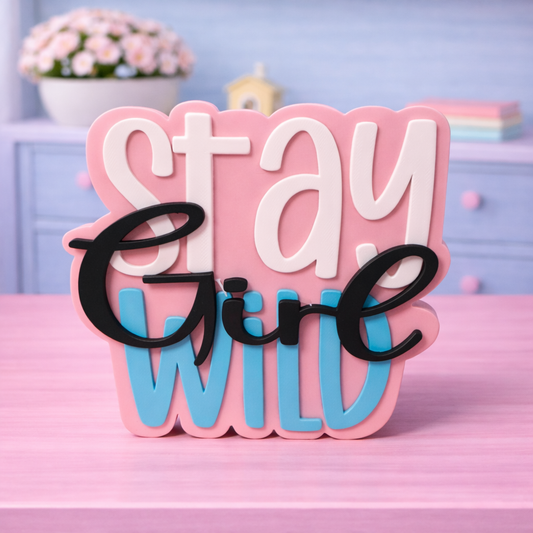 3D Stay Wild Girl