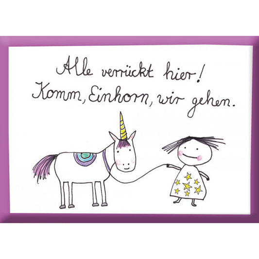 Alle verrückt hier!
